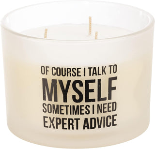 I Talk to Myself Candle