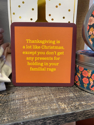 Thanksgiving Familial Rage Coaster