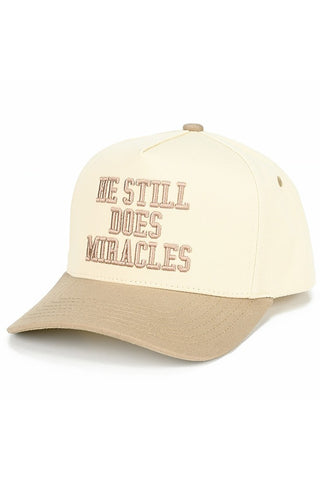 He Still Does Miracles Hat