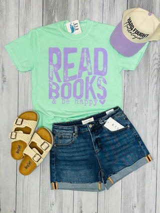 Read Books & Be Happy. Tee