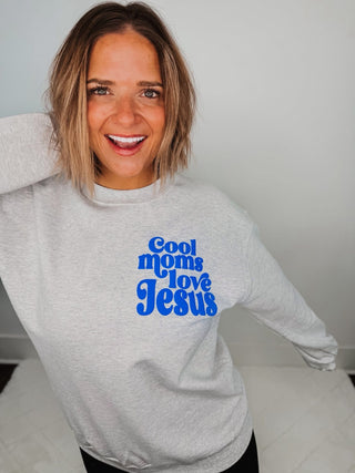 {PREORDER} Cool Moms Love Jesus Sweatshirt