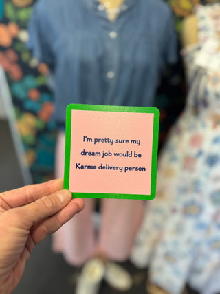 Karma Delivery Coaster