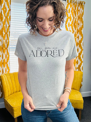 Sis, you are Adored Tee