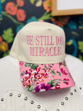 He Still Does Miracles Hat