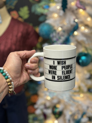 Fluent in Silence Coffee Mug