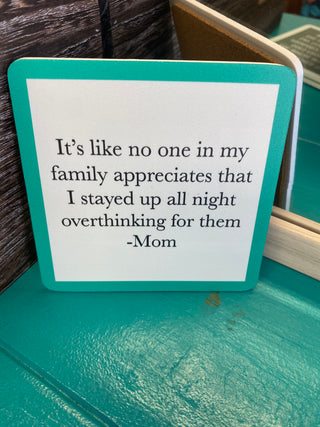 Overthinking Mom Coaster